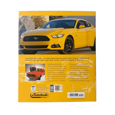 Ford Mustang 2015: The New Generation by John M. Clor - Ford Show Parts