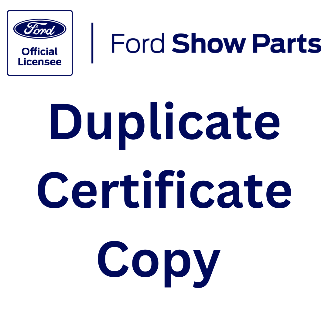 Duplicate Certificate - Ford Show Parts