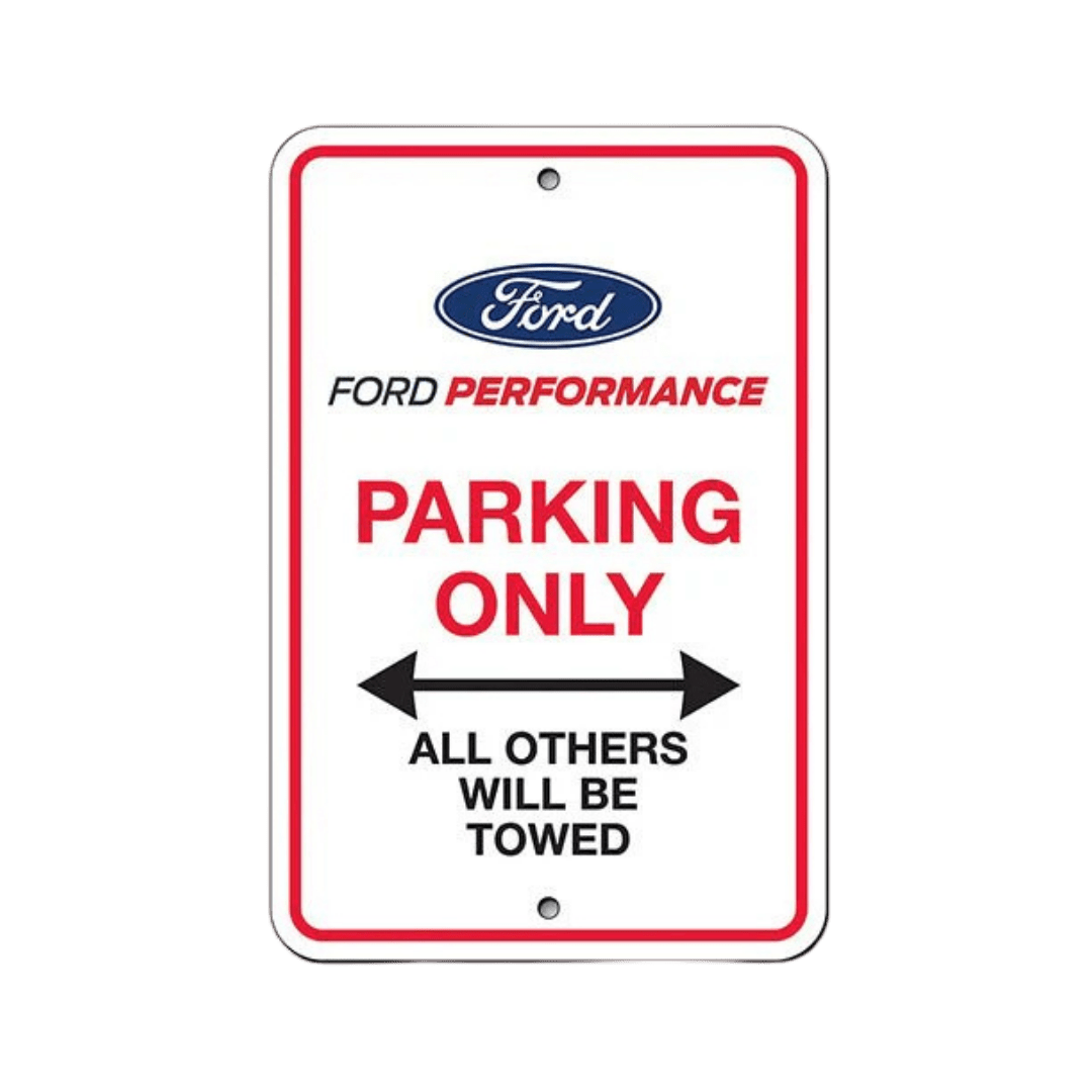Ford Performance Parking Only Sign - Ford Show Parts