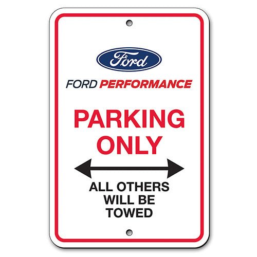 Ford Performance Parking Only Sign - Ford Show Parts