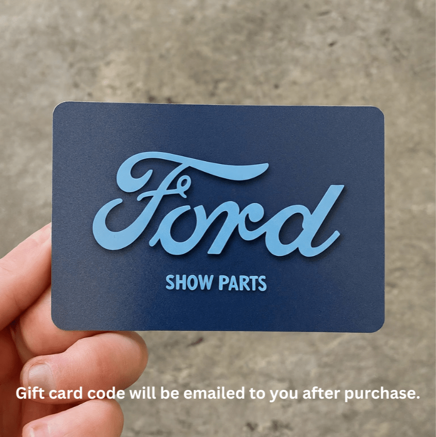 Ford Show Parts Gift Card - Ford Show Parts