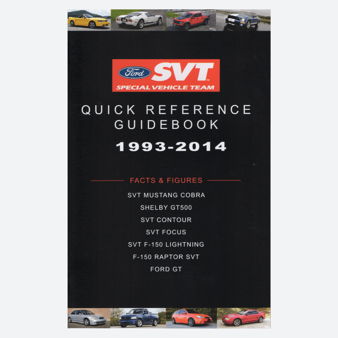 SVT Quick Reference Guidebook (1993–2014) - Ford Show Parts